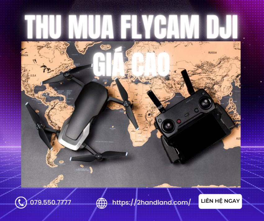 Thu mua flycam DJI