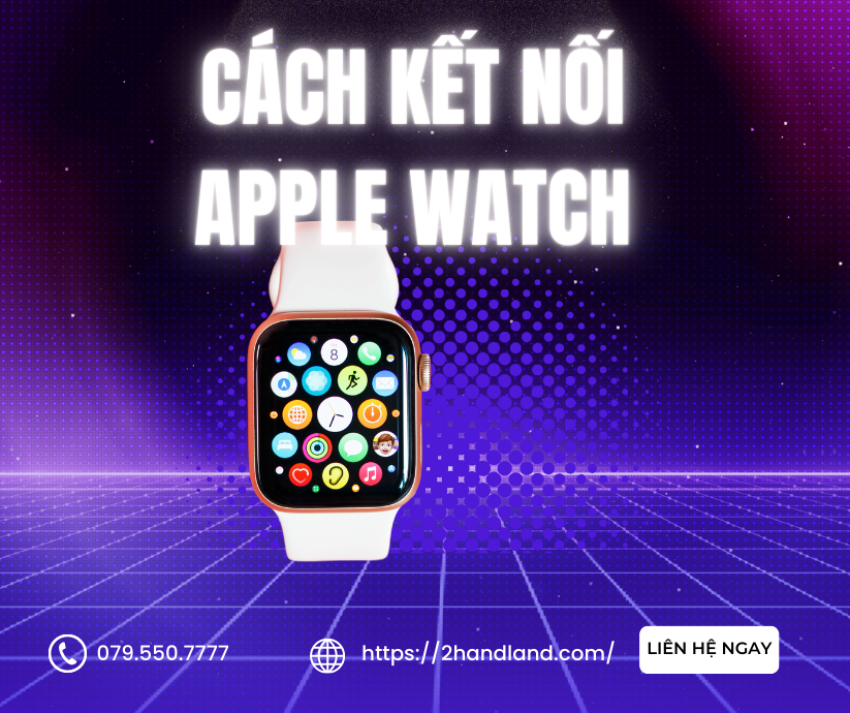 Cách kết nối Apple Watch