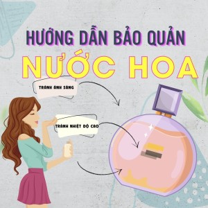 Cách lưu trữ nước hoa đúng cách