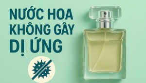 Nước hoa nào không gây dị ứng