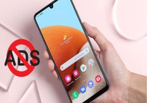 Tắt quảng cáo trên điện thoại samsung, android