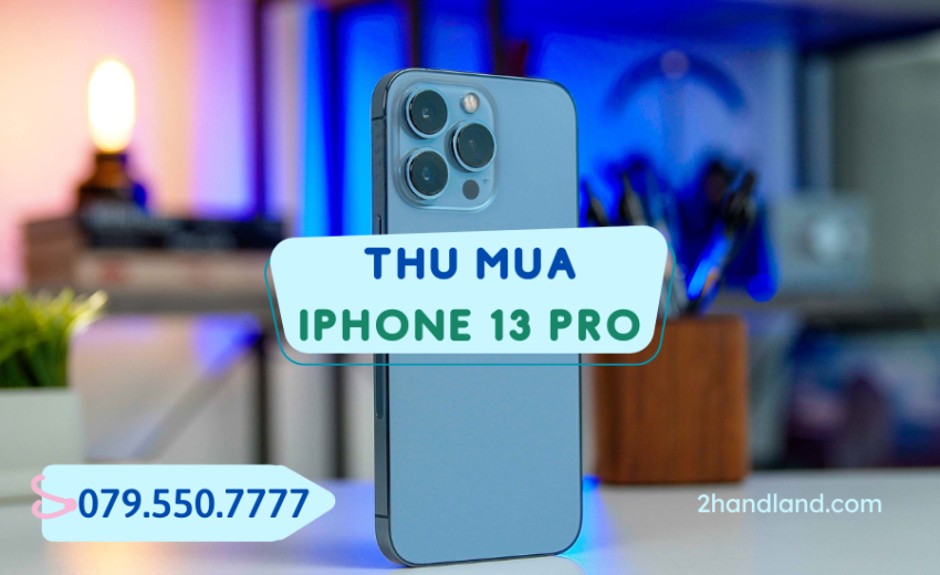 Thu mua iPhone 13 Pro giá cao