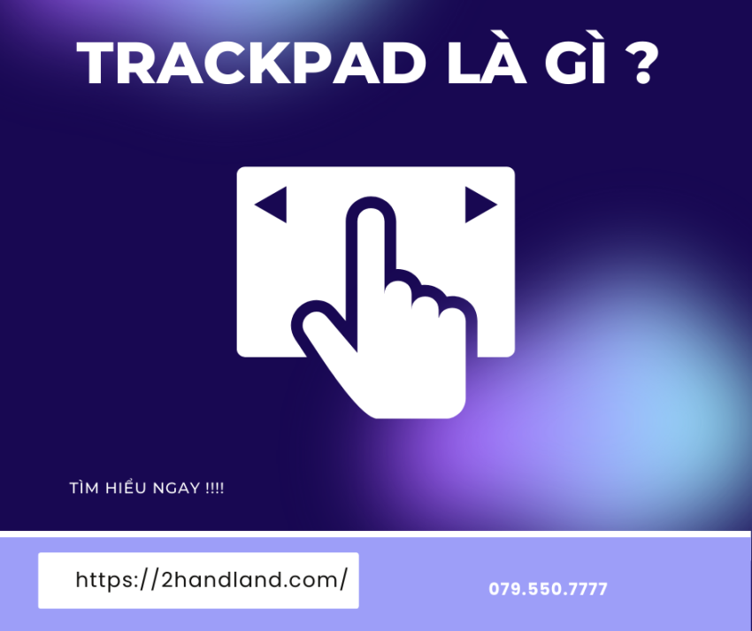 Trackpad là gì