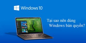 Win bản quyền và win lậu