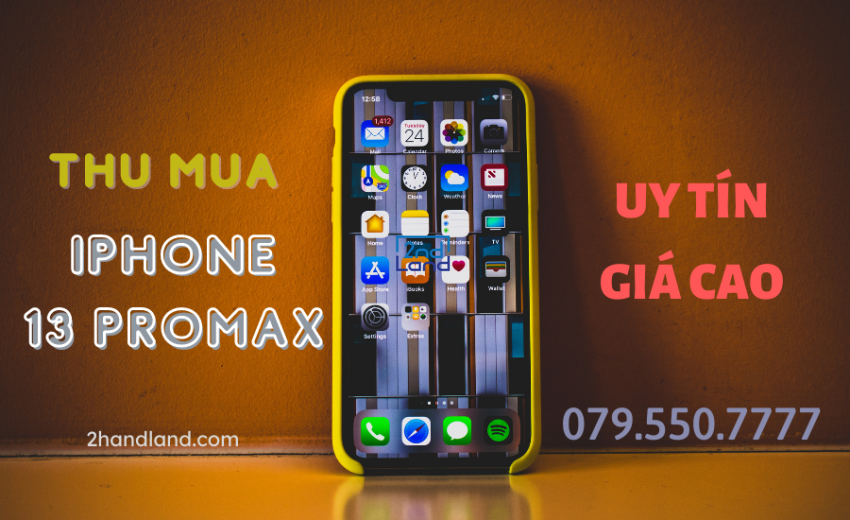 Thu mua iPhone 13 Promax giá cao tại 2handland